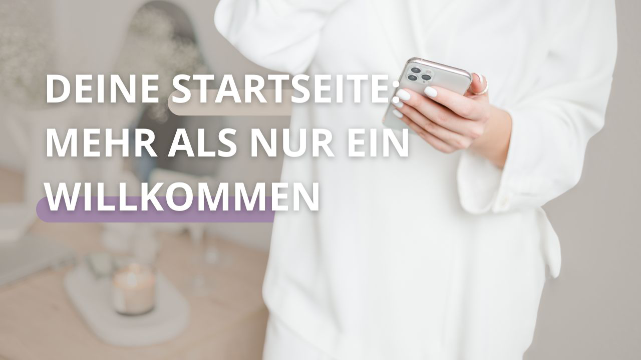 Deine Startseite Mehr als nur ein Willkommen Deine Startseite Mehr als nur ein Willkommen